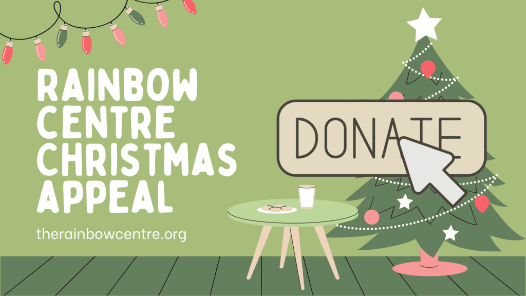 Donate to the Rainbow Centre Christmas Appeal